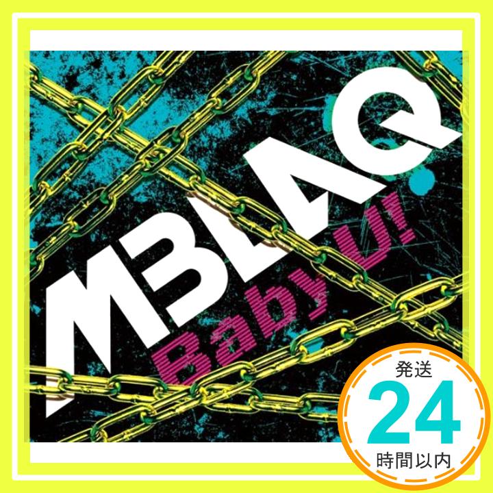 【中古】Baby U!(初回生産限定盤A)(DVD付) [CD] MBLAQ「1000円ポッキリ」「送料無料」「買い回り」