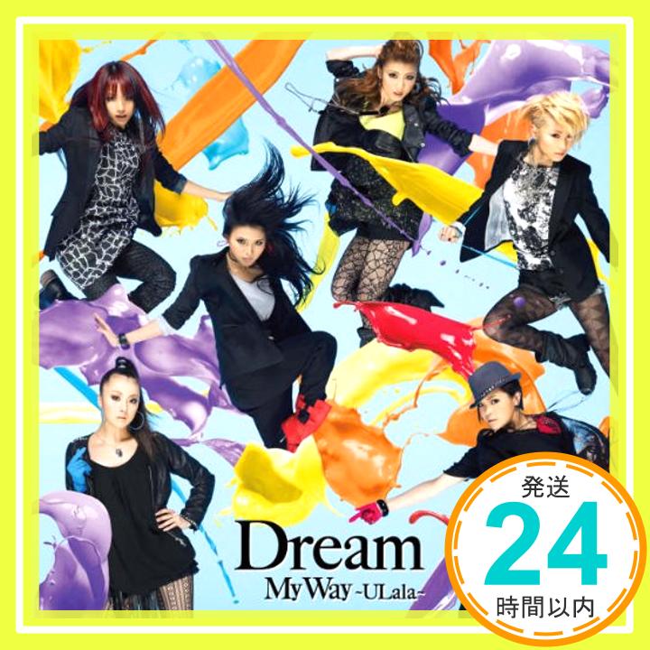 【中古】My Way ~ULala~ [CD] Dream「1000円ポッキリ」「送料無料」「買い回り」