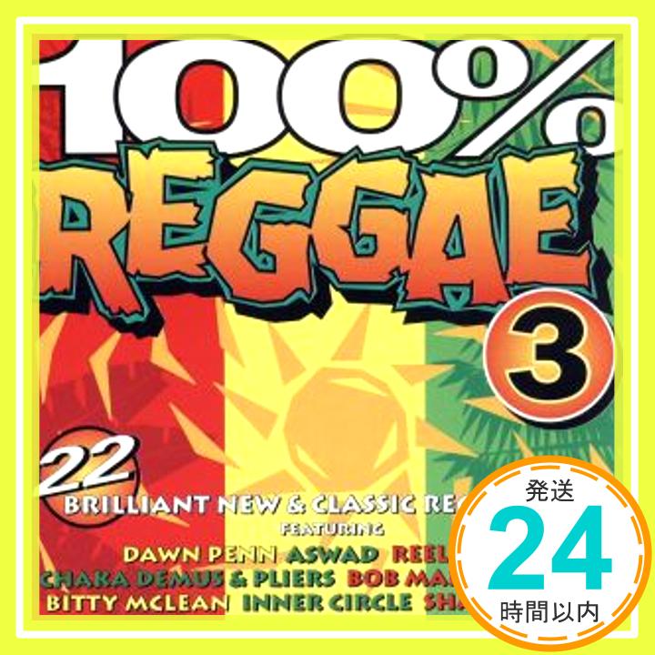 š100 Percent Reggae 3 [CD] Various Artists1000ߥݥåס̵ס㤤