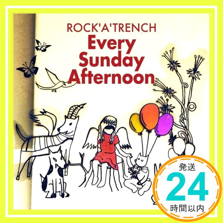 【中古】Every Sunday Afternoon [CD] ROCK’A’TRENCH「1000円ポッキリ」「送料無料」「買い回り」