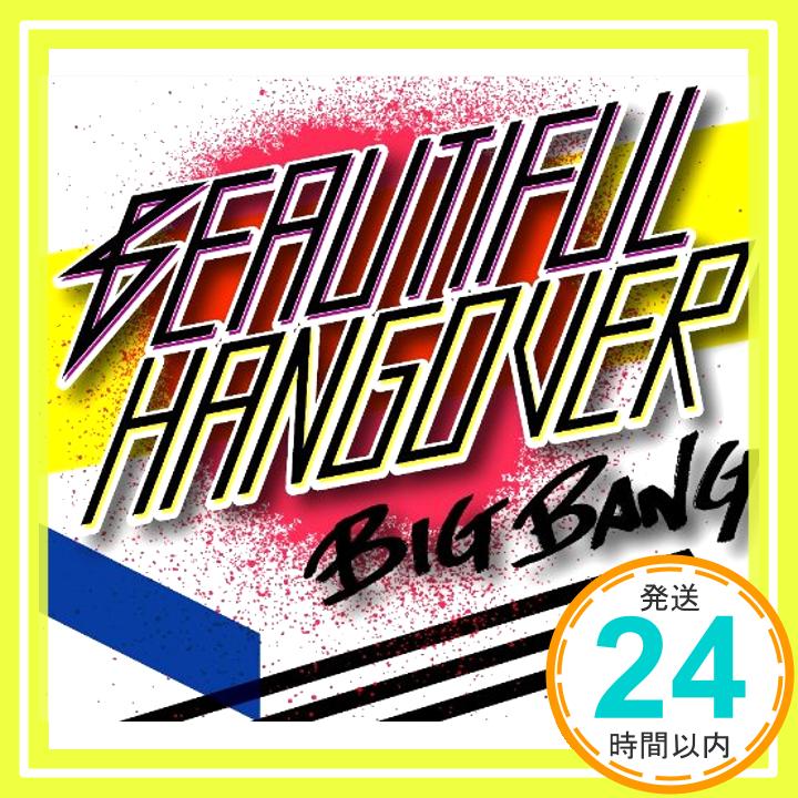 【中古】Beautiful Hangover(初回生産グッズ付限定盤) [CD] BIGBANG「1000円ポッキリ」「送料無料」「買い回り」