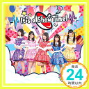 【新品】It's a Show Time! (TYPE A盤) [CD] さきどり発信局「1000円ポッキリ」「送料無料」「買い回り」