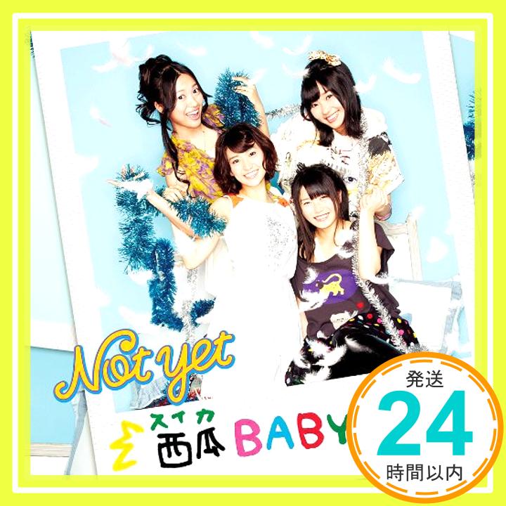 【中古】西瓜BABY（通常盤Type−B） [CD] Not yet「1000円ポッキリ」「送料無料」「買い回り」