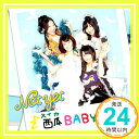 【中古】西瓜BABY（通常盤Type−B） [C