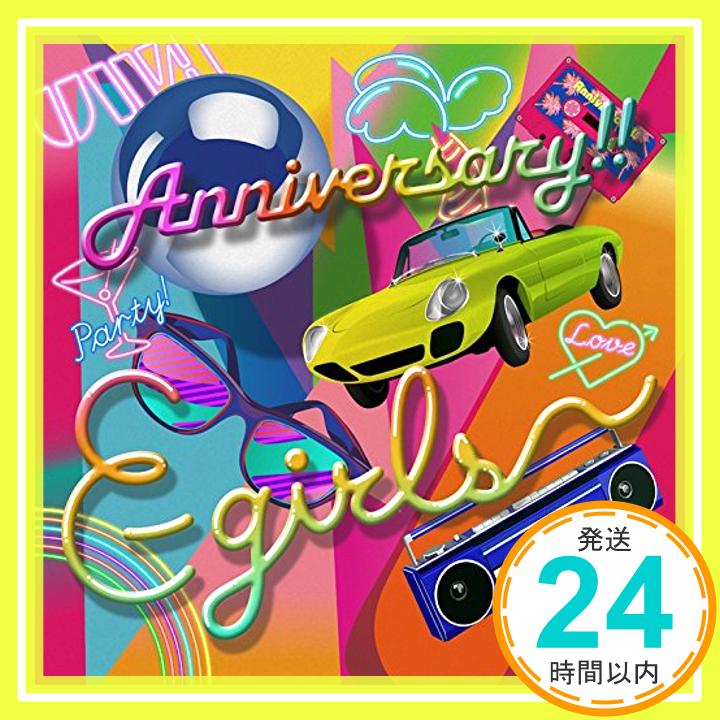 【中古】Anniversary!!（CD＋DVD） [CD] E-girls「1000円ポッキリ」「送料無料」「買い回り」