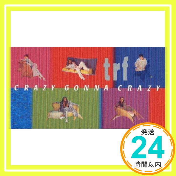 【中古】CRAZY GONNA CRAZY [CD] trf; 小室哲哉「1000円ポッキリ」「送料無料」「買い回り」