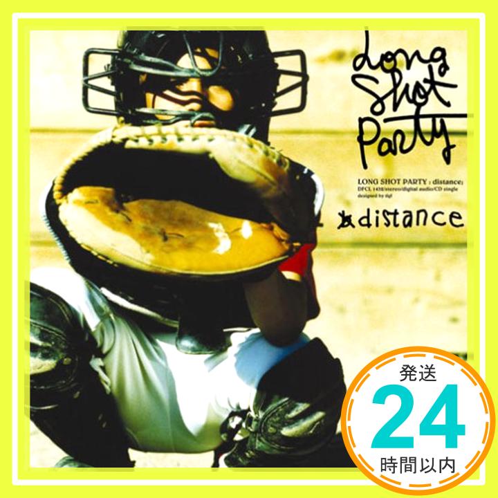 【中古】distance [CD] LONG SHOT PARTY; sasaji「1000円ポッキリ」「送料無料」「買い回り」