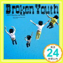 【中古】Broken Youth [CD] NICO Touches the Walls「1000円ポッキリ」「送料無料」「買い回り」