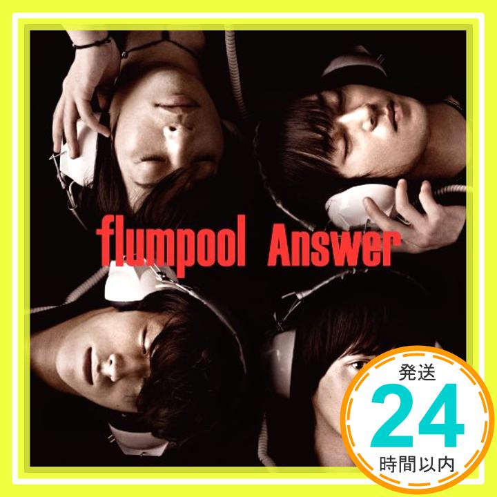 【中古】Answer【初回盤B with more live audio】(CD) [CD] flumpool「1000円ポッキリ」「送料無料」「買い回り」