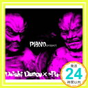 【中古】PIANO project. [CD] DAISHI DANCE × →Pia-no-jaC←; 樫原伸彦「1000円ポッキリ」「送料無料」「買い回り」