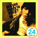 【中古】結婚式の唄 / Are you ready to ROCK (初回限定盤Bタイプ DVD付) CD 雅-miyavi- MYV 堤秀樹「1000円ポッキリ」「送料無料」「買い回り」