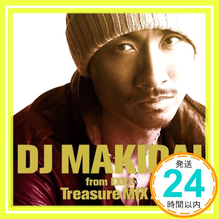 【中古】DJ MAKIDAI from EXILE Treasure MIX 2 (初回盤)(DVD付) [CD] MAKIDAI「1000円ポッキリ」「送料無料」「買い回り」