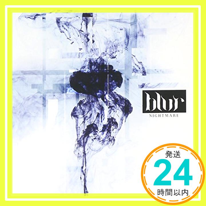 【中古】blur (CD+DVD) (TypeA) [CD] NIGHTMARE「1000円ポッキリ」「送料無料」「買い回り」