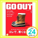 yÁzOUTDOOR STYLE GO OUT 2018N1 Vol.99 ~cOu1000~|bLvuvuv