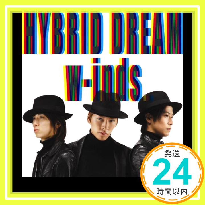 【中古】HYBRID DREAM/Rain Is Fallin’(初回盤B) [CD] w-inds.「1000円ポッキリ」「送料無料」「買い回り」