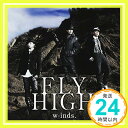 【中古】FLY HIGH（初回A）＋DVD(イベント参加券付） [CD] w-inds.「1000円ポッキリ」「送料無料」「買い回り」