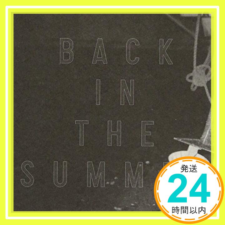šBack in the Summer [CD] COMEBACK MY DAUGHTERS1000ߥݥåס̵ס㤤
