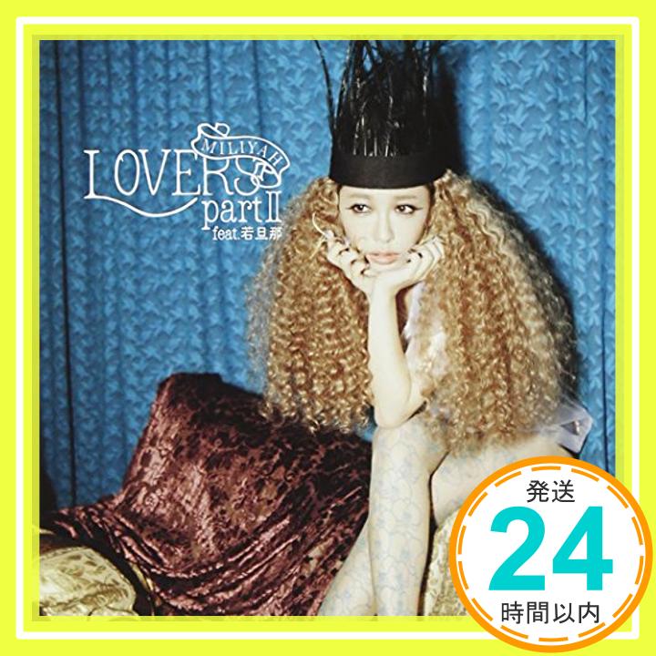 【中古】LOVERS partII feat.若旦那(初回生産限定盤)(DVD付) [CD] 加藤ミリヤ; 若旦那「1000円ポッキリ」「送料無料」「買い回り」