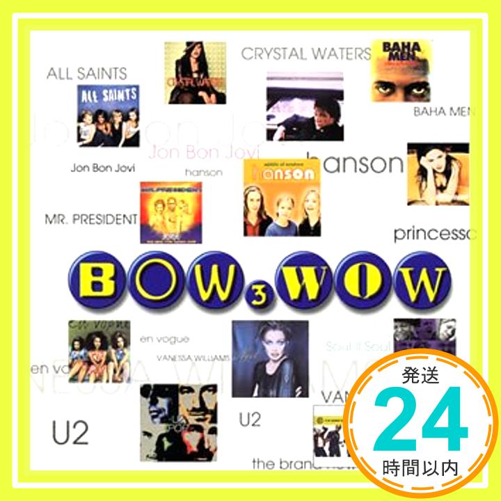 【中古】BOW WOW(3) [CD] オムニバス、 