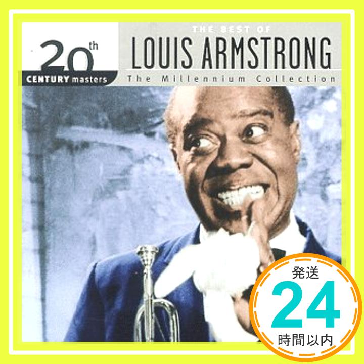 【中古】20th Century Masters: The Best Of Louis Armstrong (Millennium Collection) [CD] Armstrong, Louis「1000円ポッキリ」「送