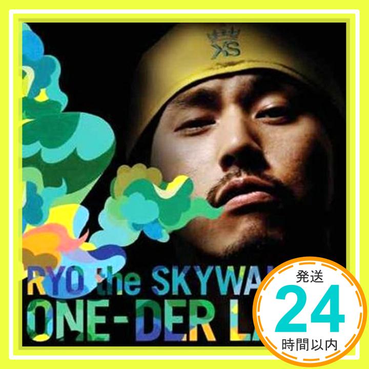 ONEDER LAND(DVD付)  RYO the SKYWALKER、 BOXER KID、 bird、 BIGGA RAIJI、 マボロシ、 トータス松本、 クリス・ケリー、 AFRA、 TAKAFIN