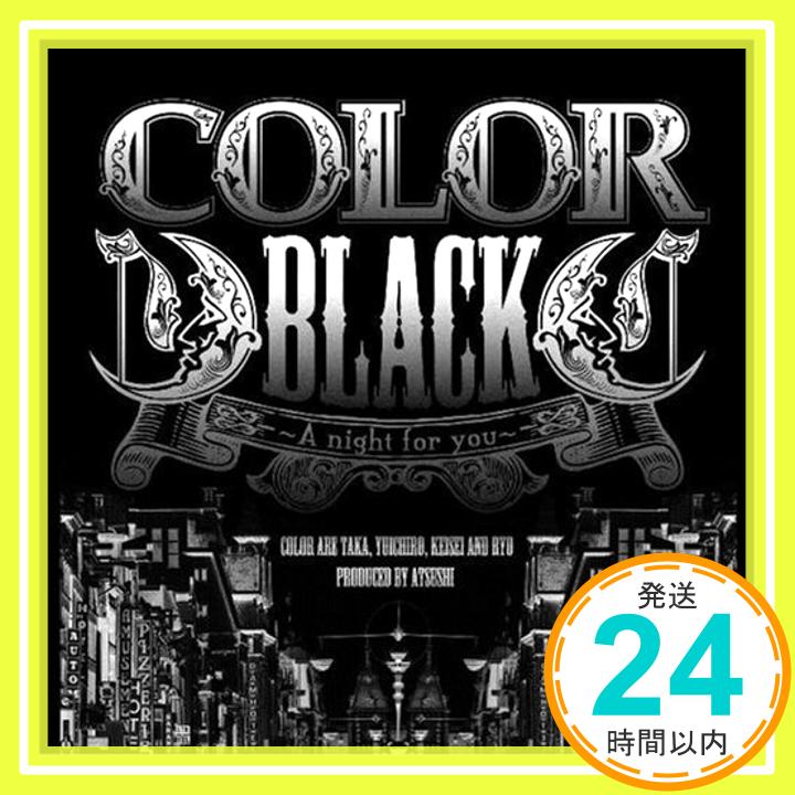 【中古】BLACK~A night for you~(DVD付) [CD] COLOR「1000円ポッキリ」「送料無料」「買い回り」