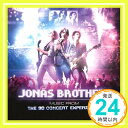 【中古】ジョナス・ブラザーズ/ザ・コンサート3D サウンドトラック [CD] ジョナス・ブラザーズ、 デミ・ロヴァート、 テイラー・スウィフト; シャナイア・トゥエイン「1000円ポッキリ」「送料無料」「買い回り」