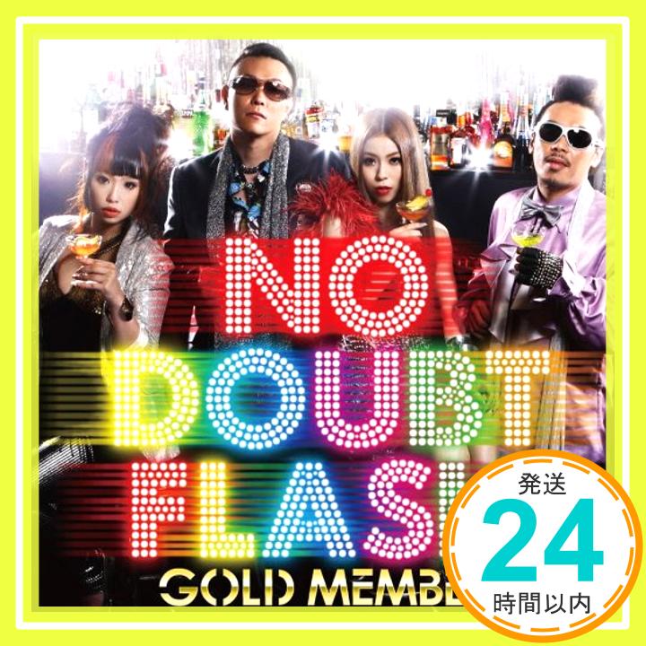【中古】GOLD MEMBER [CD] NO DOUBT FLASH「1000円ポッキリ」「送料無料」「買い回り」