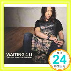 【中古】WAITING 4 U(初回限定盤A) [CD] ユナク from 超新星、 ゴニル、 Yoonhak、 Park Woo Sang、 Kalsae、 Komei Kobayashi、 Kim Tesung、 Kim