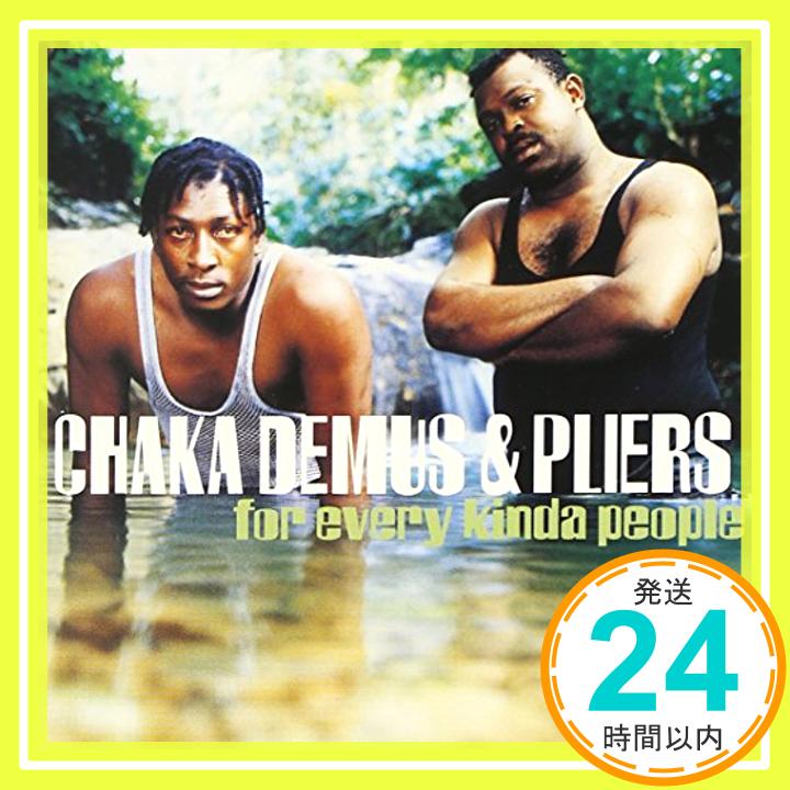 šFor Every Kinda People [CD] Chaka Demus &Pliers1000ߥݥåס̵ס㤤