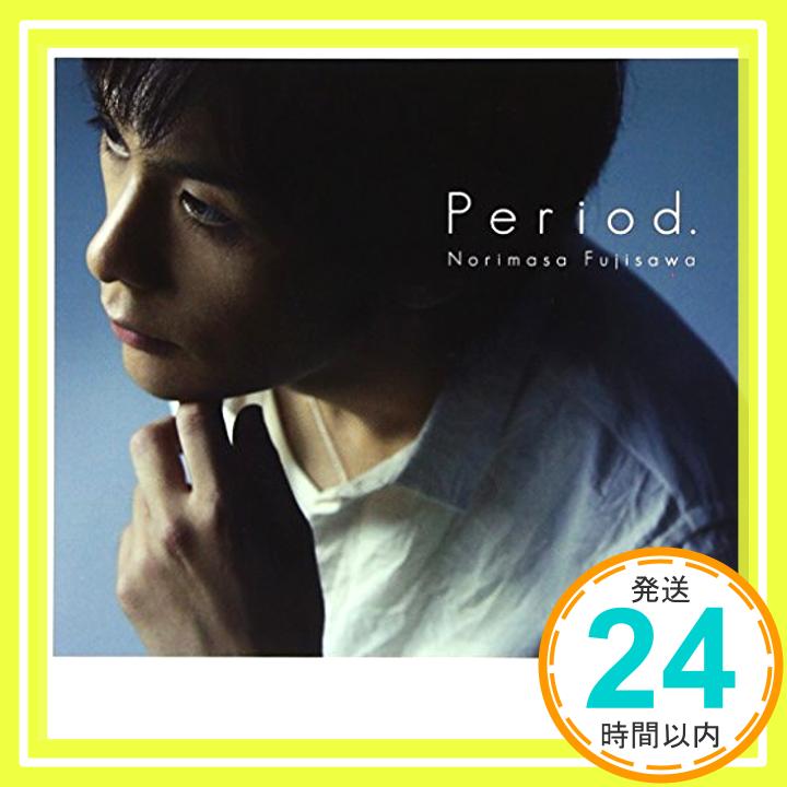 【中古】Period.(初回生産限定盤)(DVD付) [CD] 藤澤ノリマサ、 西田恵美、 春和文; 武部聡志「1000円ポッキリ」「送料無料」「買い回り」