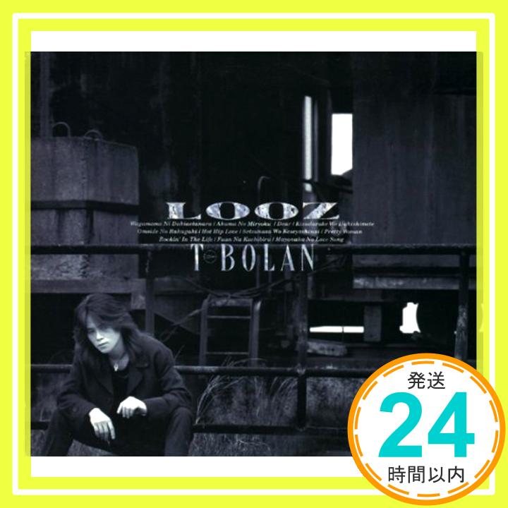 【中古】LOOZ [CD] T-BOLAN、 森友嵐士; 明石昌夫「1000円ポッキリ」「送料無料」「買い回り」