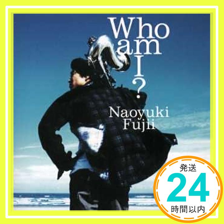 【中古】Who am I? [CD] 藤井尚之、 藤井フミヤ、 白井十二、 近田春夫、 宮原芽映、 阿木燿子、 鈴木祥子、 水政創史郎、 佐橋佳幸; 藤井尚之「1000円ポッキリ」「送料無料」「買い回り」