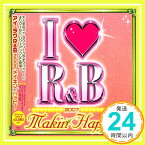 【中古】I LOVE R&B2007 メイキン・ハッピー [CD] オムニバス、 ボビー・ヴァレンティノ、 カルヴァン・リチャードソン feat.チコ・デバージ、 ローズ・ロイス、 ドゥエイン・ウィギンス、 リュダクリス f