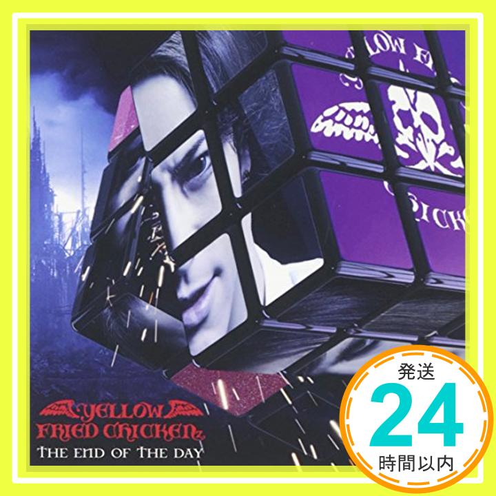 【中古】THE END OF THE DAY [CD] YELLOW FRIED CHICKENz「1000円ポッキリ」「送料無料」「買い回り」
