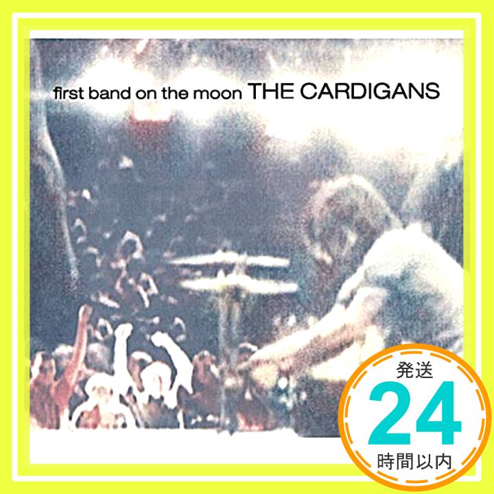 【中古】First Band on the Moon CD Cardigans「1000円ポッキリ」「送料無料」「買い回り」
