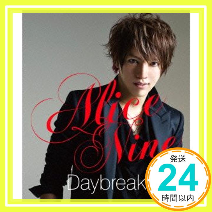 【中古】Daybreak(初回限定盤)-SHOU ver.- [CD] Alice Nine、 SHOU; Satoru Hiraide「1000円ポッキリ」「送料無料」「買い回り」