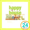 yÁzHappy house?ŕ炻 (ʍVR?Chikyumaru mook)u1000~|bLvuvuv