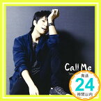 【中古】Call Me [CD] 柿原徹也、 宮崎誠、 Satomi; leonn「1000円ポッキリ」「送料無料」「買い回り」