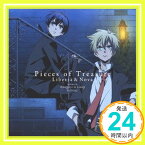 【中古】Pieces of Treasure(TVアニメーション「アルカナ・ファミリア -La storia della Arcana Famiglia-」エンディングテーマ) [CD] リベルタ&ノヴァ; ヒゲドライバー「