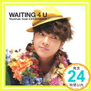 【中古】WAITING 4 U(初回限定盤B) [CD] ユナク from 超新星、 Yoonhak、 Kalsae、 Komei Kobayashi、 Kim Tesung、 Kim Ji Hu、 DOM、 Song Ji