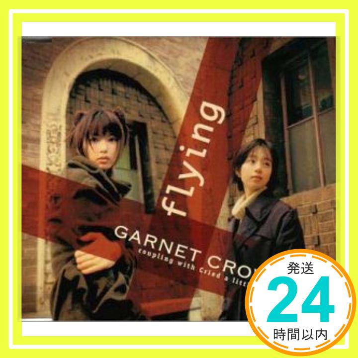 【中古】flying [CD] GARNET CROW、 古井弘人; AZUKI七「1000円ポッキリ」「送料無料」「買い回り」