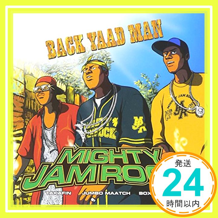 【中古】BACK YAAD MAN CD MIGHTY JAM ROCK BOXER KID JUMBO MAATCH TAKAFIN マイティ ジャム ロック Donovan‘vendetta’bennett