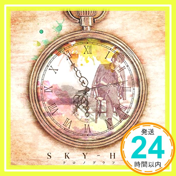 【中古】クロノグラフ(CD+DVD)(?Music Video盤-) [CD] SKY-HI「1000円ポッキリ」「送料無料」「買い回り」