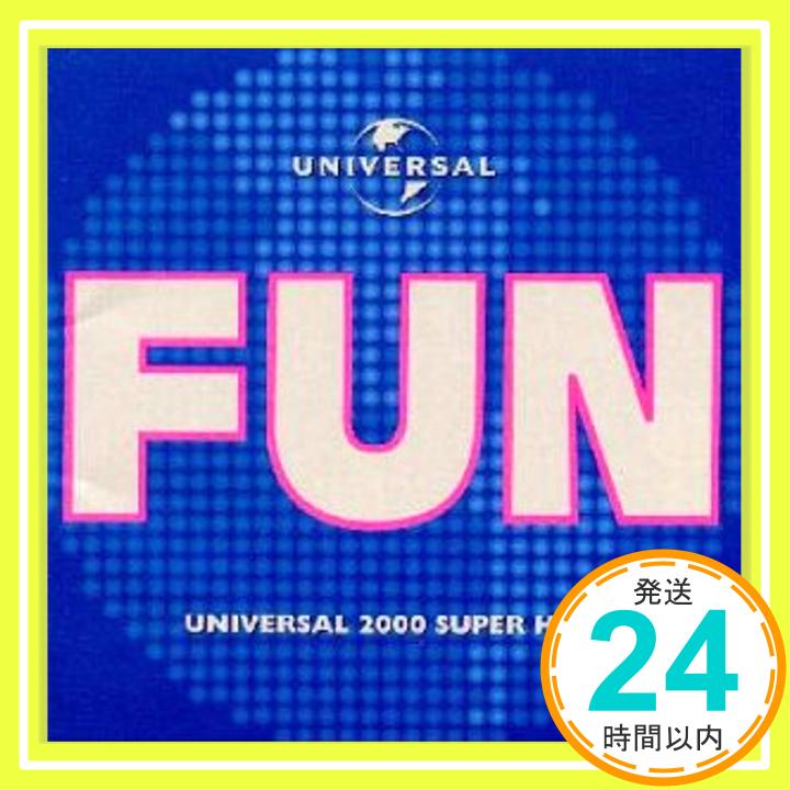 【中古】FUN [CD] オムニバス、 スマッシュ・マウス、 A☆ティーンズ、 702、 K-CI&JOJO、 テキサス、 バハ・メン、 ポール・ギルバート、 ヒップスター・イメージ、 シャナイア・トゥエイン; ジェーン・バ