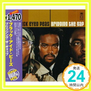 【中古】ブリッジング・ザ・ギャップ [CD] ブラック・アイド・ピーズ、 ワイクリフ・ジョン、 メイシー・グレイ、 DJプレミア、 エステロ、 チャリ・ツナ、 デ・ラ・ソウル、 レ・ヌビアン; モス・デフ「1000円ポッキリ