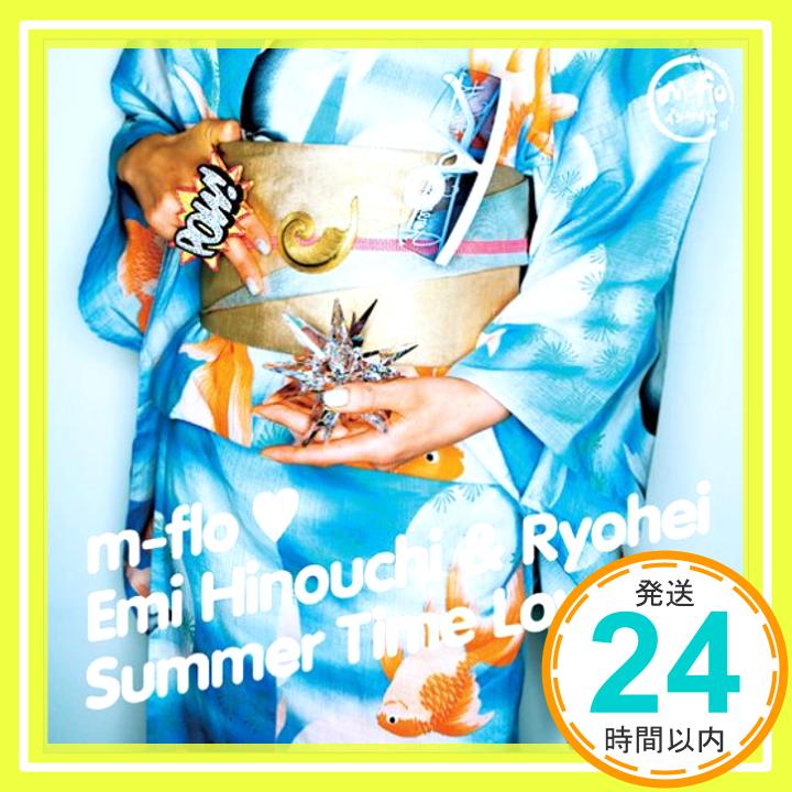 【中古】Summer Time Love [CD] m-flo loves Emi Hinouchi & Ryohei「1000円ポッキリ」「送料無料」「買い回り」