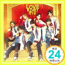 【中古】LOVE(初回盤A) CD Kis-My-Ft2「1000円ポッキリ」「送料無料」「買い回り」