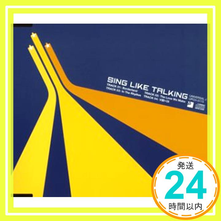【中古】Borderland/The Love We Make/In The Rhytm [CD] SING LIKE TALKING、 SING LIKE TALKING featuring 矢野真紀; T.Nishimu