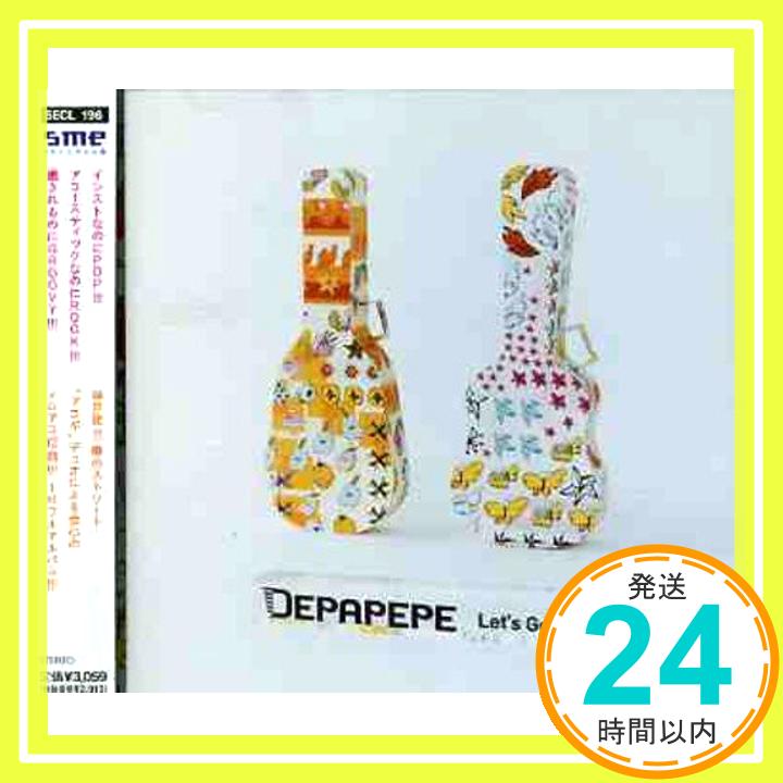 【中古】Let's Go!!! [CD] DEPAPEPE; TAICHI NAKAMURA「1000円ポッキリ」「送料無料」「買い回り」